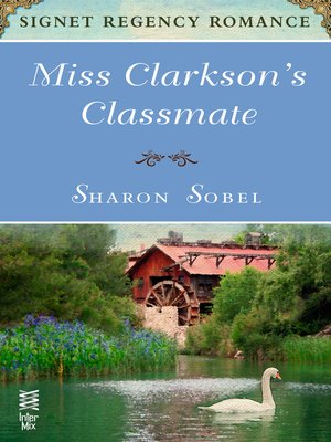cover image of Miss Clarkson's Classmate